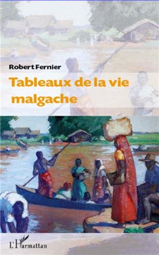 Tableaux de la vie malgache, 1952-1959
