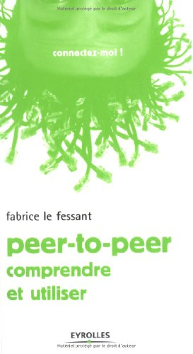 Le peer-to-peer : comprendre et utiliser