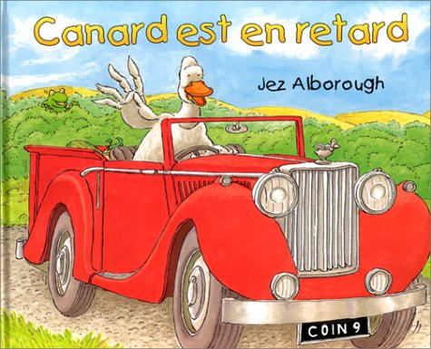 Canard est en retard