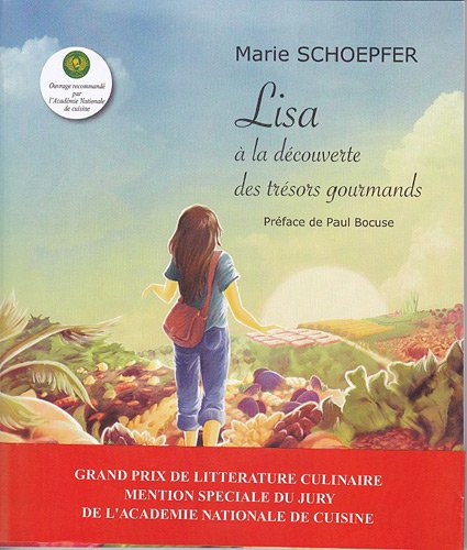 Lisa à la découverte des trésors gourmands