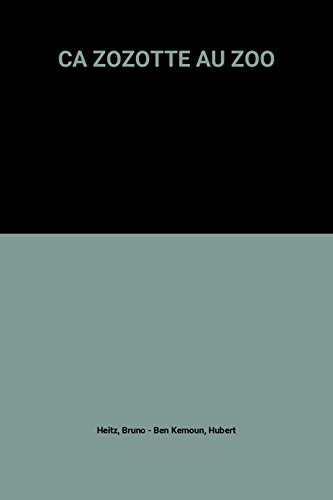 ca zozotte au zoo