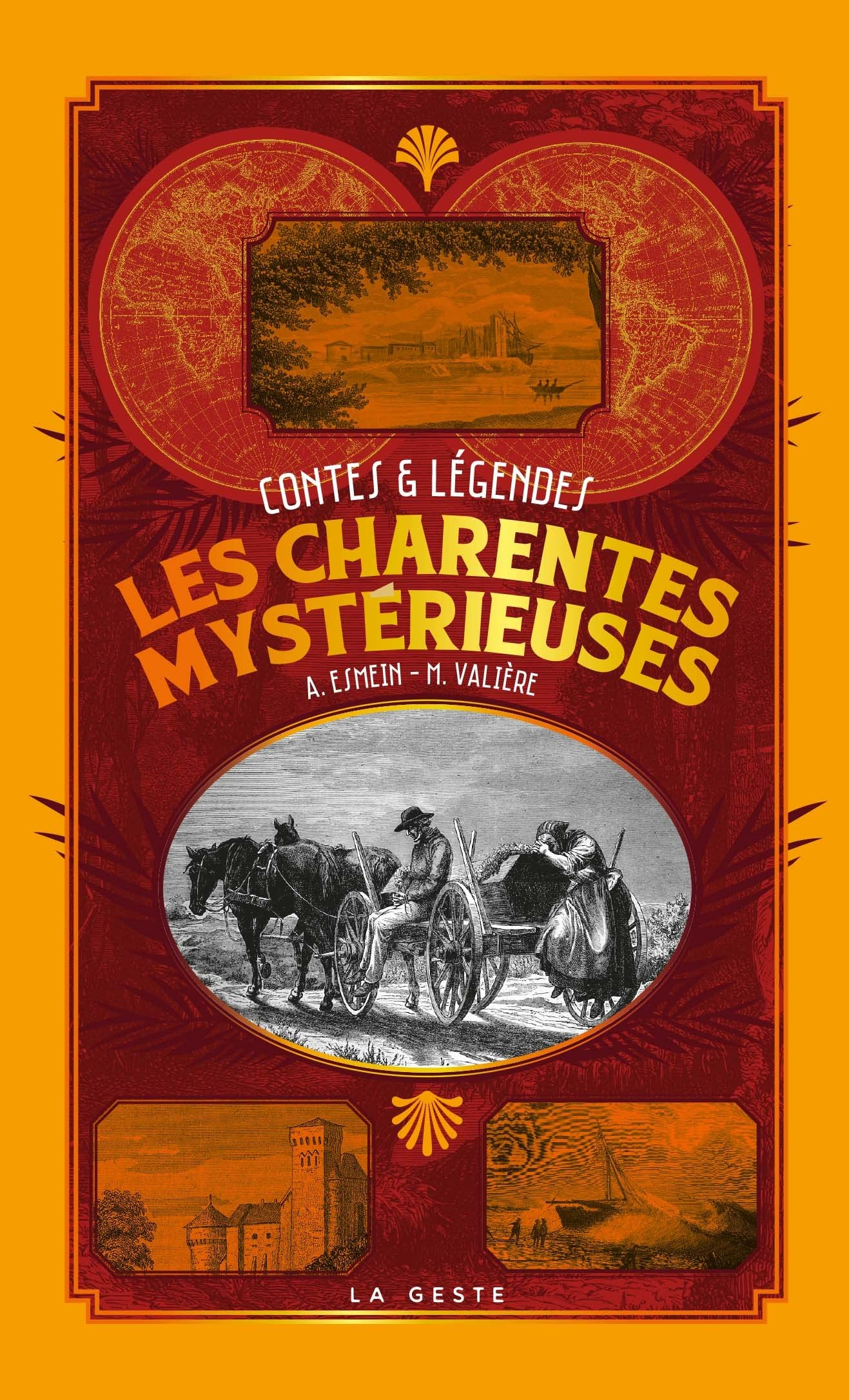 Les Charentes mystérieuses : contes & légendes