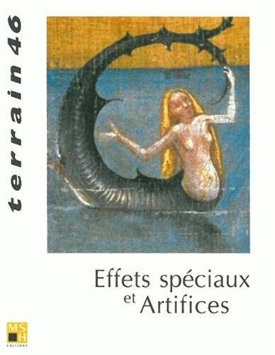 Terrain, n° 46. Effets spéciaux et artifices