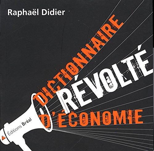 Dictionnaire révolté d'économie