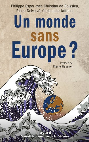 Un monde sans Europe ?
