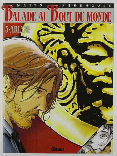 Balade au bout du monde. Vol. 5. Ariane