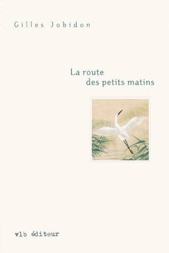 La route des petits matins