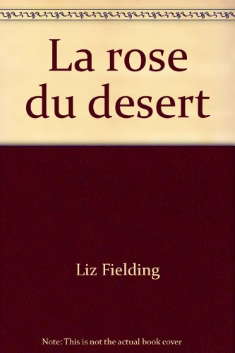 La rose du désert : nuits d'Orient