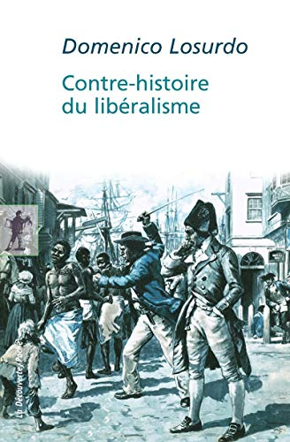 Contre-histoire du libéralisme