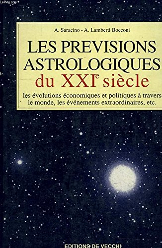 Les prévisions astrologiques du XXIe siècle
