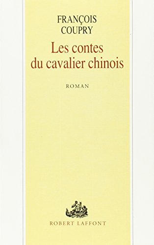 Les Contes du cavalier chinois