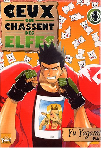 Ceux qui chassent des elfes. Vol. 4