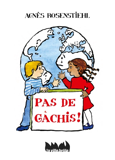Pas de gâchis !