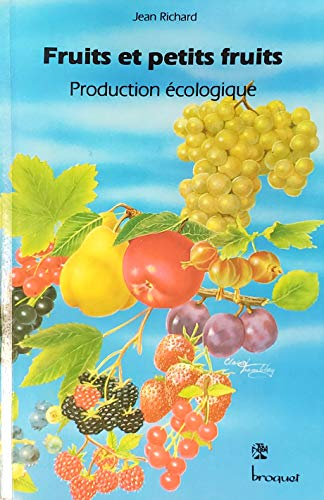 Fruits et petits fruits: Production écologique