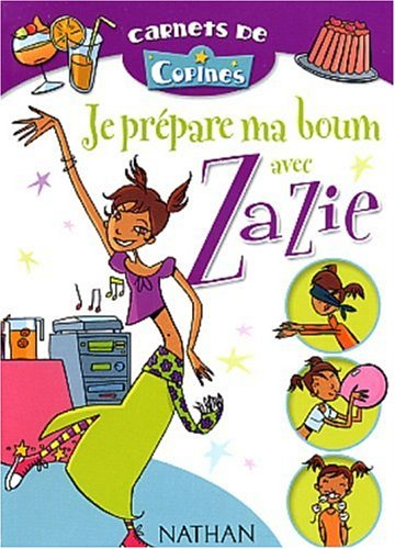J'organise ma boum avec Zazie