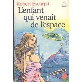l'enfant qui venait de l'espace