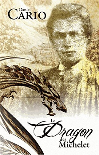 Le dragon des Michelet
