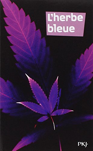 L'herbe bleue : journal d'une jeune fille de 15 ans