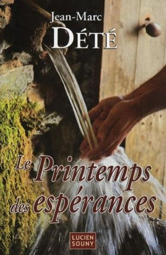 Le printemps des espérances