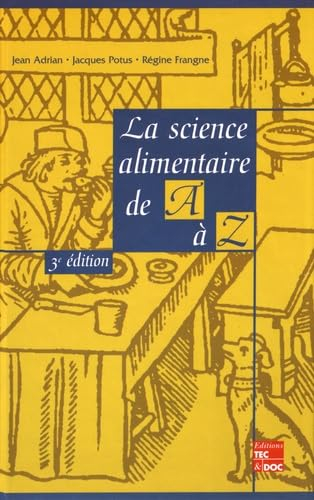 La science alimentaire de A à Z
