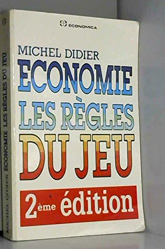 economie, les règles du jeu
