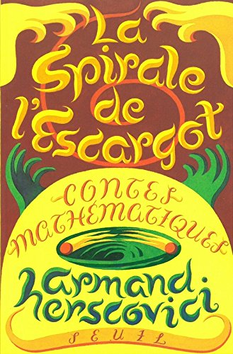 La spirale de l'escargot : contes mathématiques
