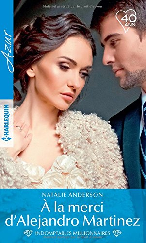 A la merci d'Alejandro Martinez : indomptables millionnaires