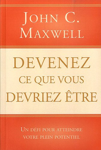 devenez ce que vous devriez être