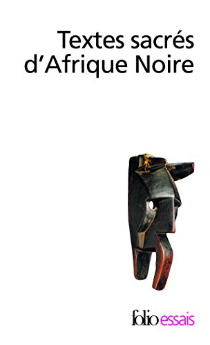 Textes sacrés d'Afrique noire