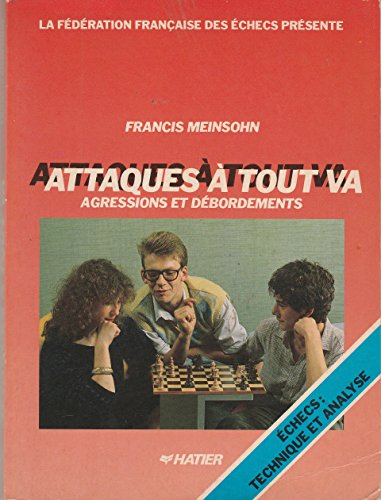 attaques à tout va