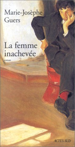 La Femme inachevée