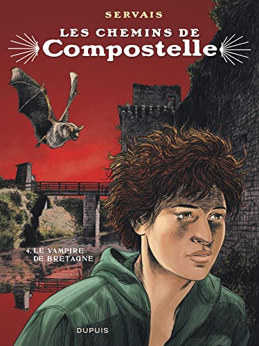 Les chemins de Compostelle. Vol. 4. Le vampire de Bretagne
