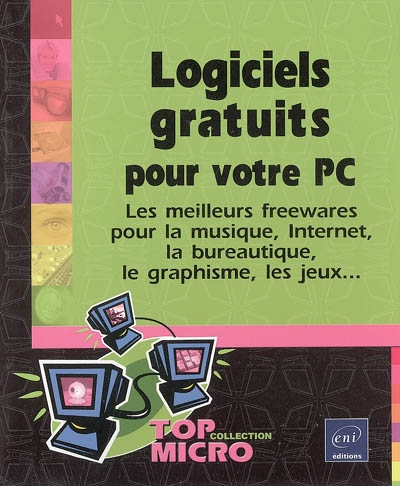 Logiciels gratuits pour votre PC : les meilleurs freewares pour la musique, Internet, la bureautique