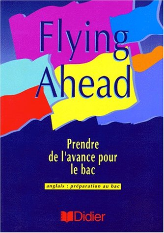 Flying ahead : prendre de l'avance pour le bac