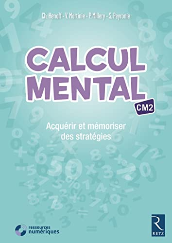 Calcul mental CM2 : acquérir et mémoriser des stratégies