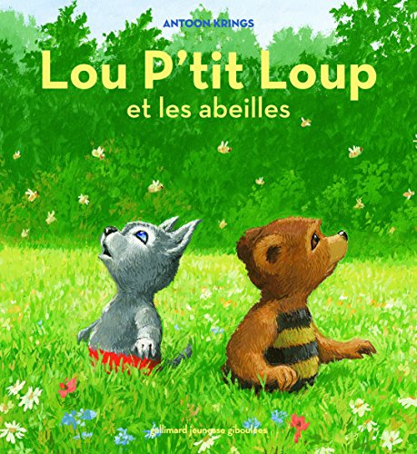 Lou P'tit loup. Vol. 3. Lou P'tit loup et les abeilles