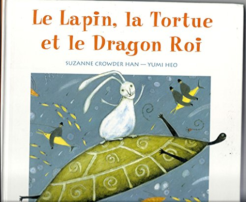 Le lapin, la tortue et la dragon roi