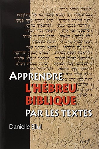 Apprendre l'hébreu biblique par les textes