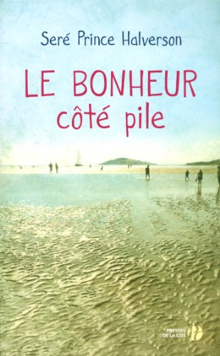 Le bonheur côté pile