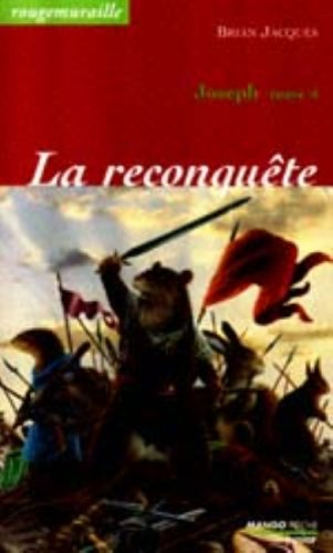 Rougemuraille : Joseph. Vol. 4. La reconquête