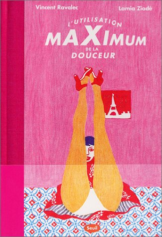 L'utilisation maximum de la douceur