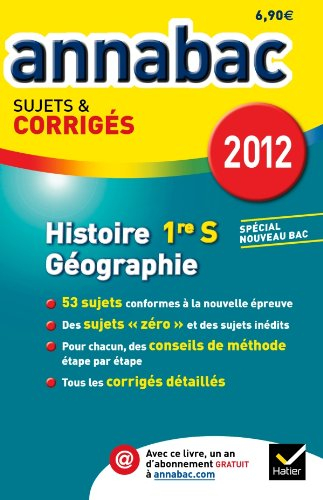 Histoire géographie 1re S : spécial nouveau bac