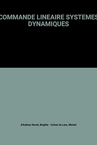 Commande linéaire des systèmes dynamiques