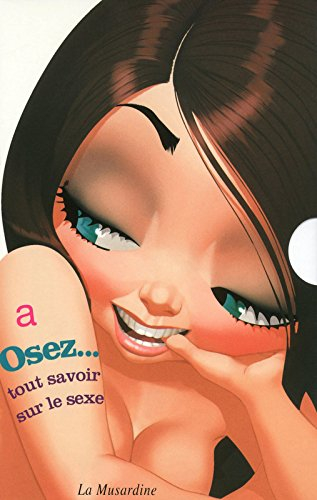 Osez tout savoir sur le sexe