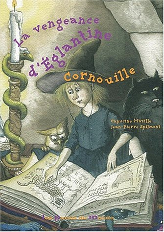 La vengeance d'Eglantine Cornouille