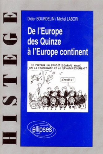 de l'europe des quinze à l'europe-continent
