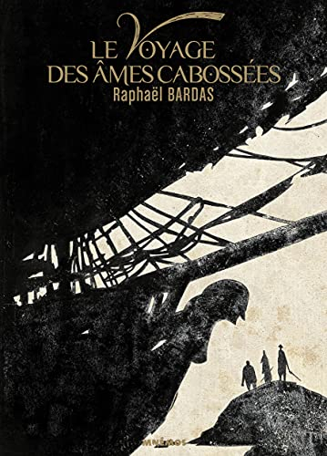 Le voyage des âmes cabossées