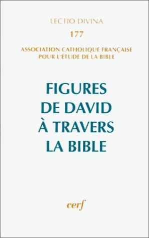 Figures de David à travers la Bible