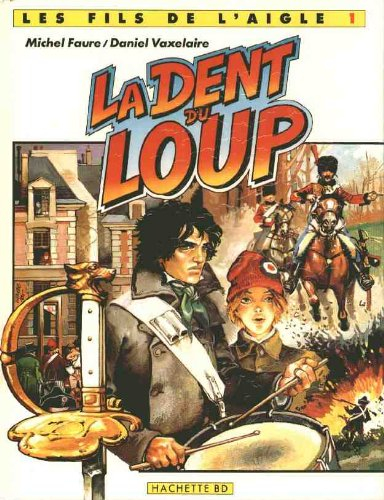 la fils de l'aigle. 1, la dent du loup