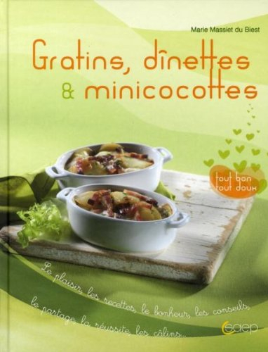 Gratins, dînettes & minicocottes